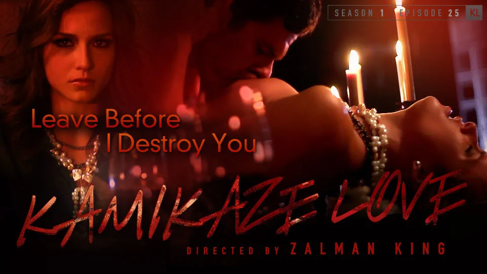 [07/03/2012] - Kamikaze Love - Leave Before I Destroy You - SEXART